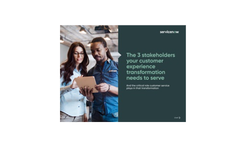 Die 3 Stakeholder, die Ihre Kundenerfahrung Transformation transformiert, muss dienen